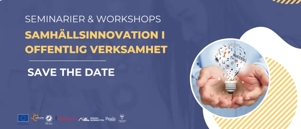 seminarier och workshops samhällsinnovation inom offentlig verksamhet save the date