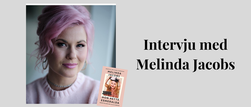 Intervju med Melinda Jacobs