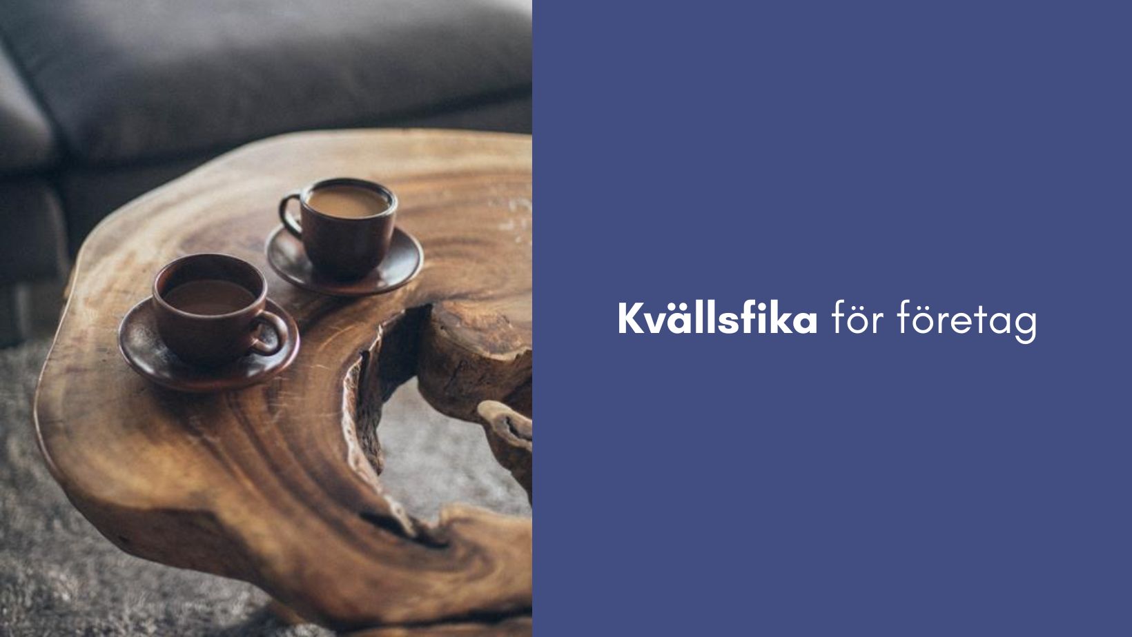 kvällsfika för företag