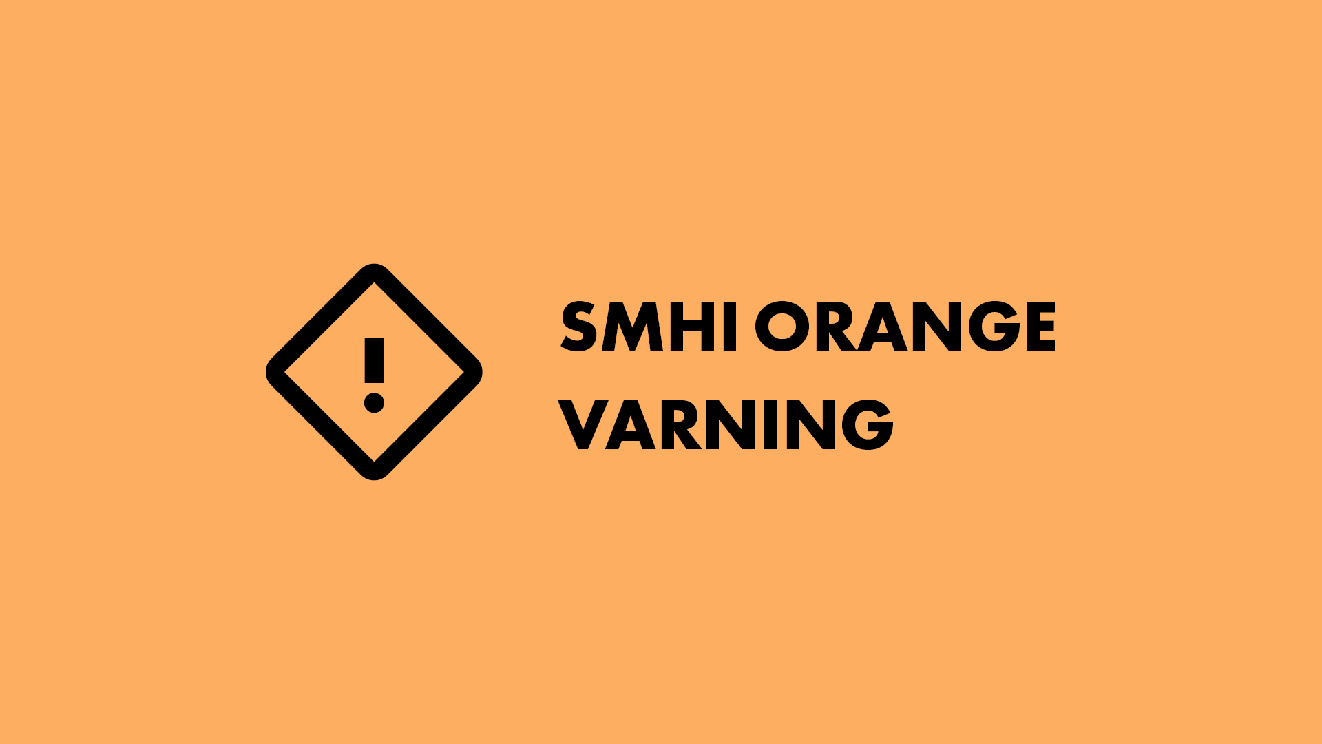 SMHI orange vädervarning