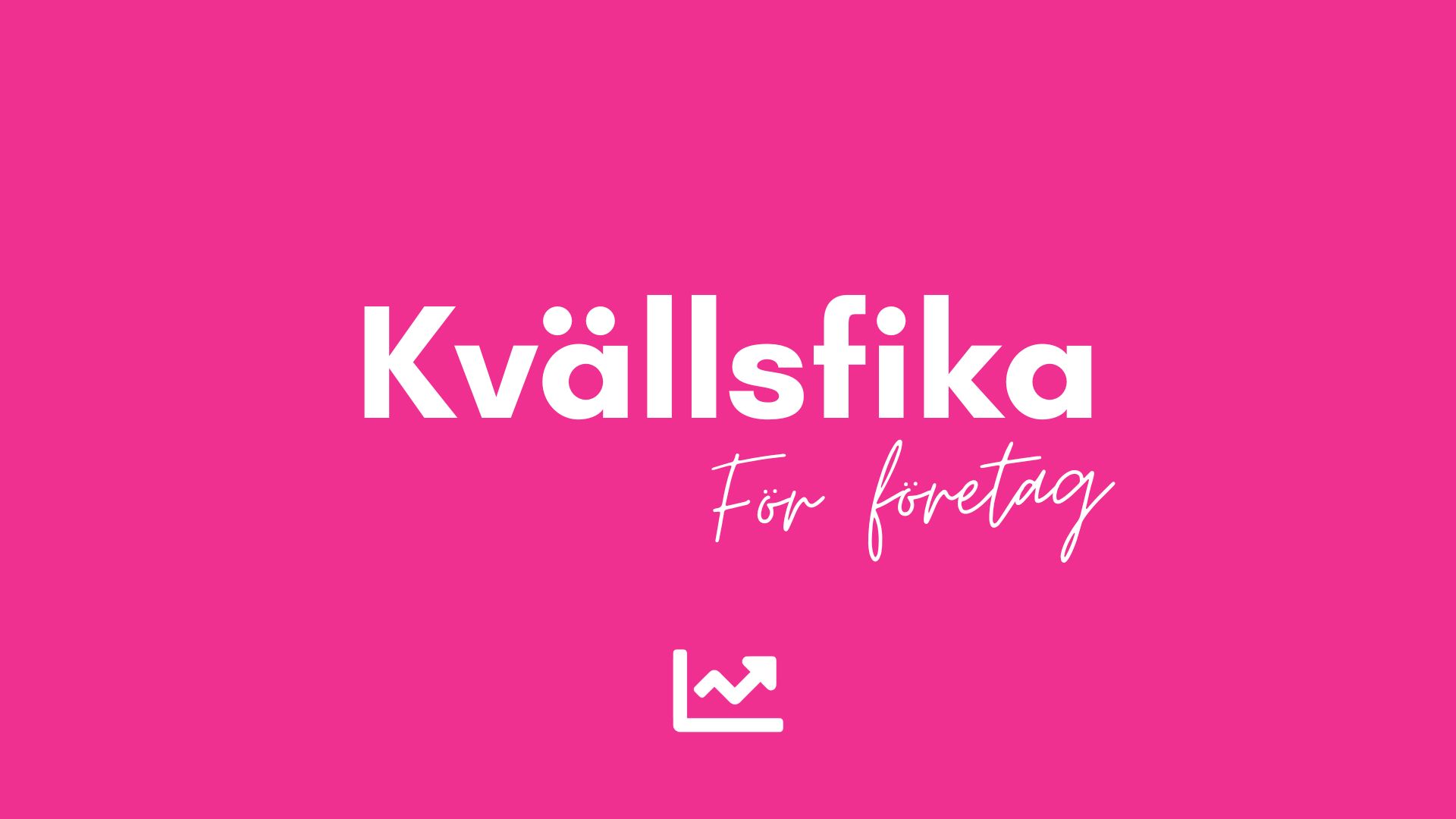 kvällsfika för företag