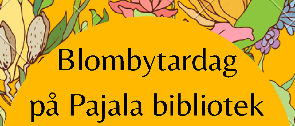Blombytardag på Pajala bibliotek