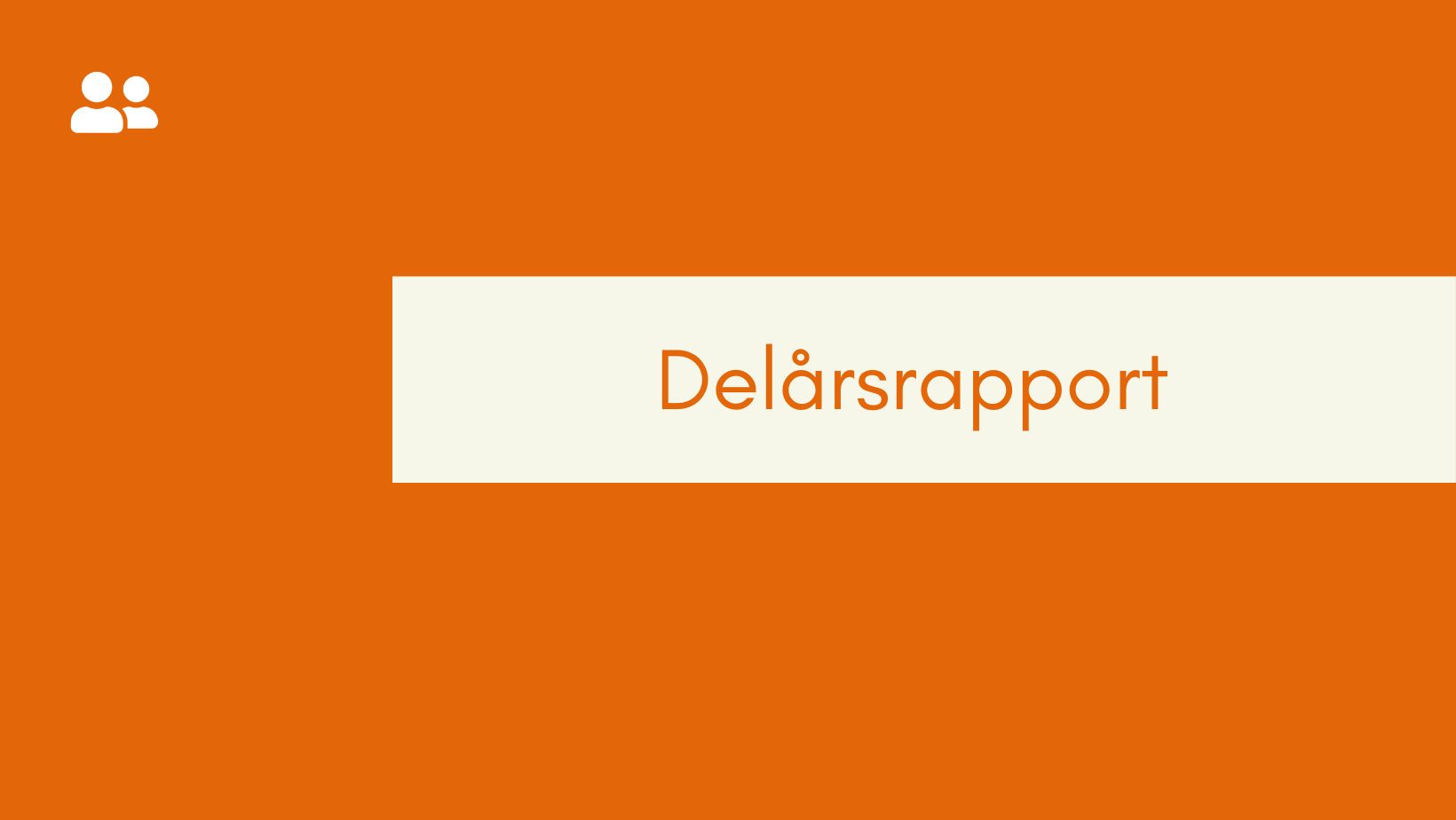 Delårsrapport
