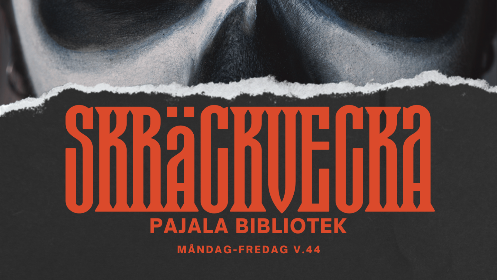 Skräckvecka Pajala bibliotek 